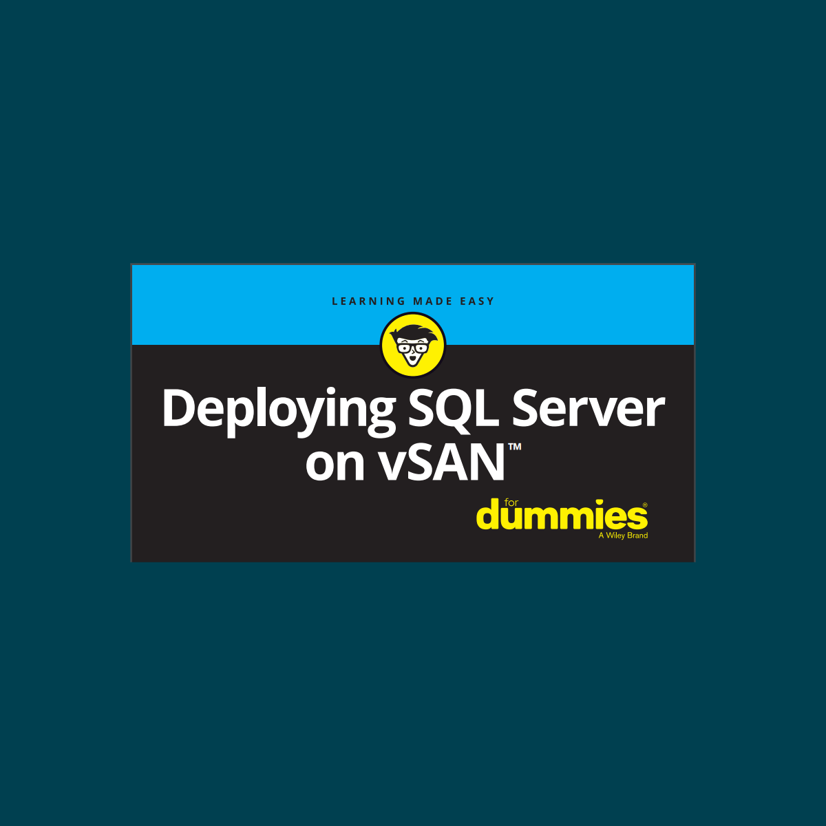Deploying SQL Server on vSAN for Dummies